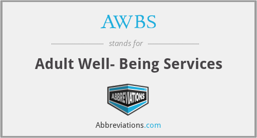 What is the abbreviation for adult well- being services?